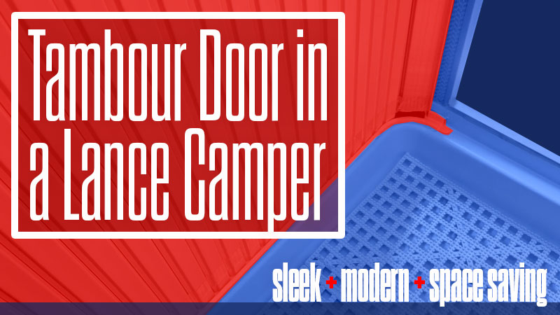 Tambour Door In a Lance Truck Camper