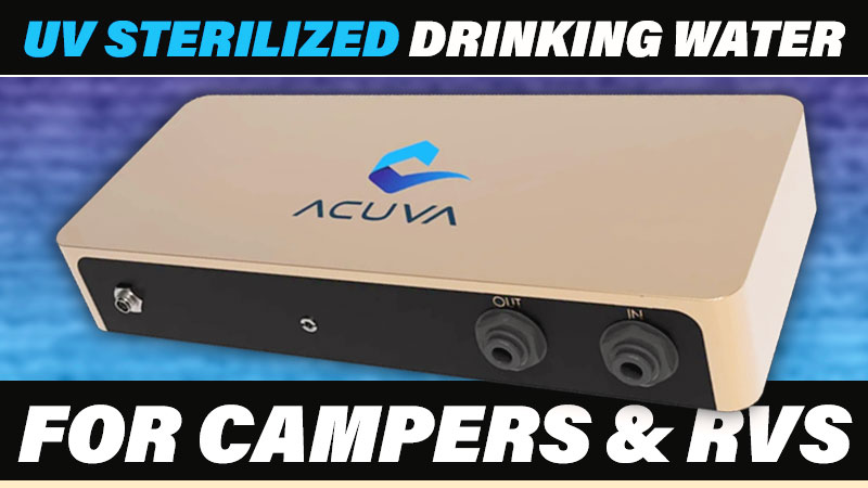 UV Sterilized Drinking Water for Campers and RVs