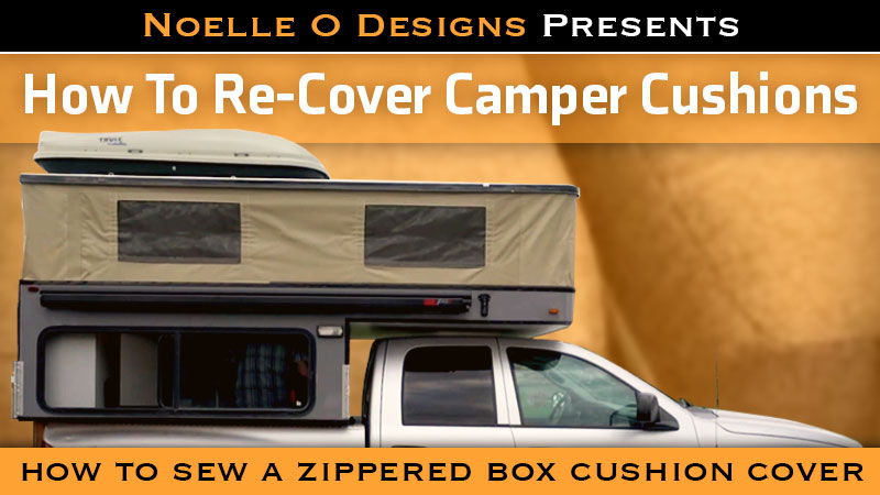 How To Re-Cover Camper Cushions
