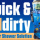 Quick And Undirty Exterior Shower