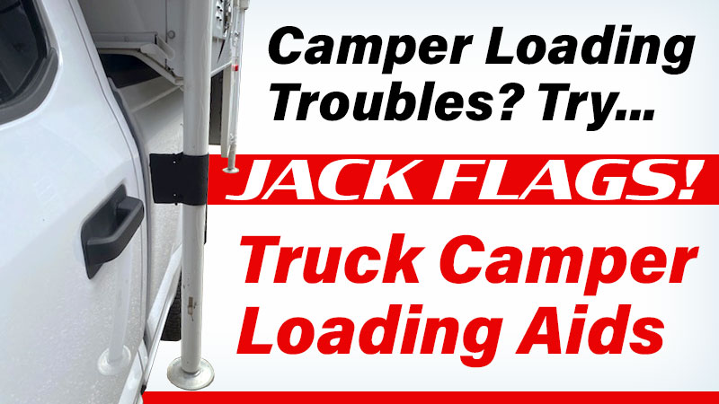 Jack Flags Truck Camper Loading Aids