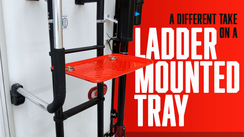Ladder Mounted Tray Different Take