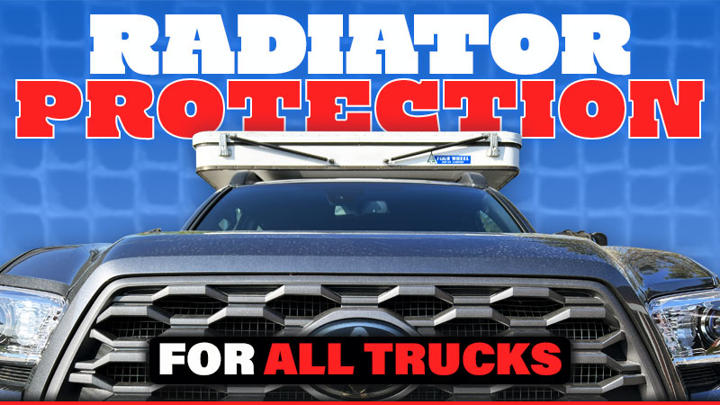 Radiator Protection For All Trucks