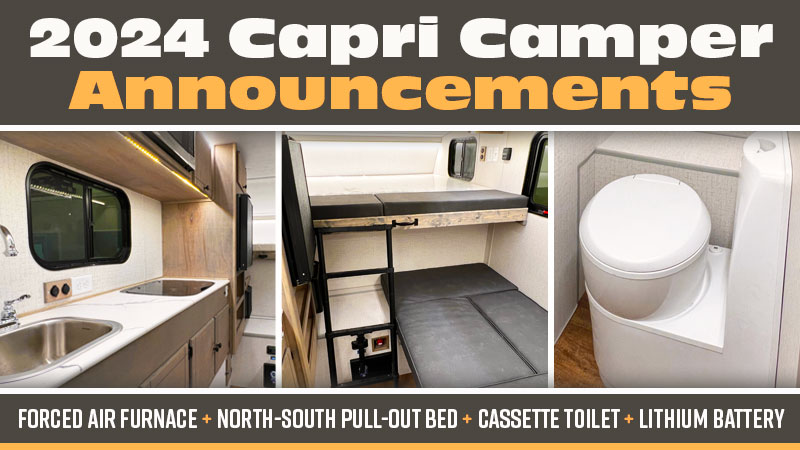 2024 Capri Camper Announcements