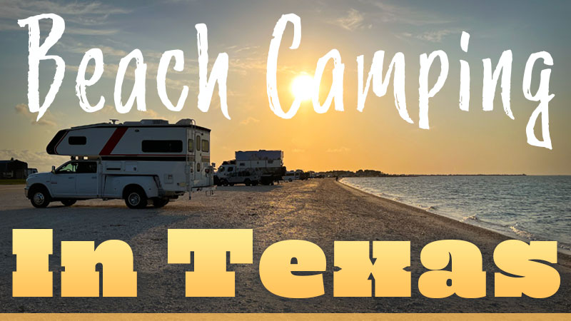Beach Camping In Texas