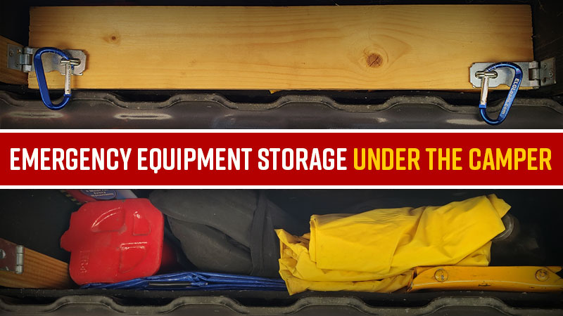 Emergency Equipment Storage Under Camper