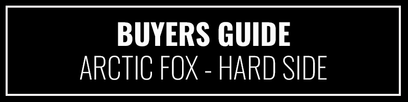 Arctic Fox Campers Buyers Guide 