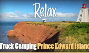 Prince Edward Island Camping Tips