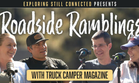 Roadside Ramblings with Truck Camper Magazine