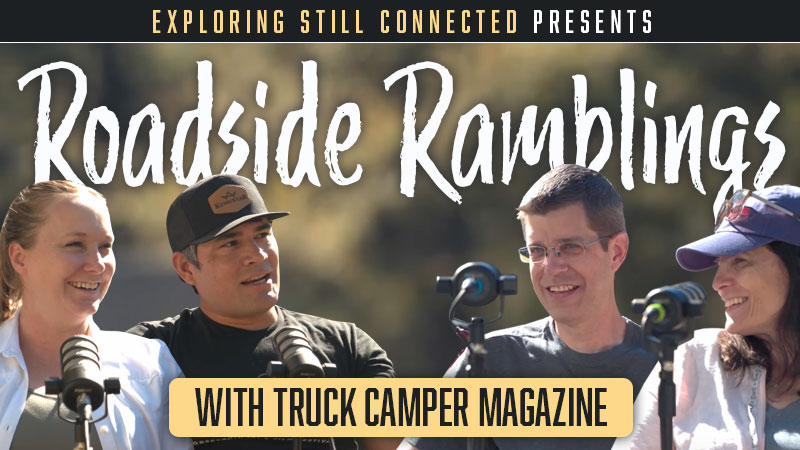Roadside Ramblings with Truck Camper Magazine