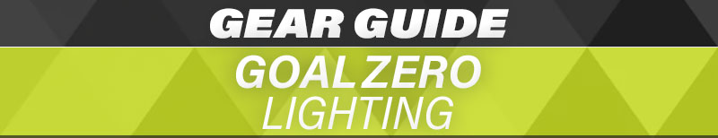 Gear Guide Banner Goal Zero Lighting