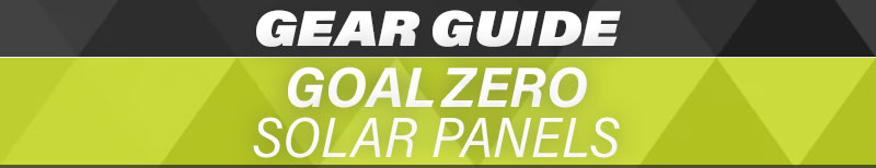 Goal Zero Solar Panels