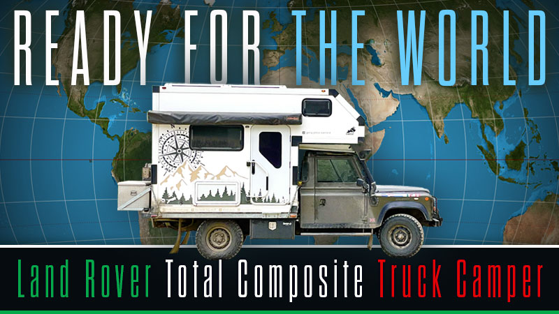 Land Rover Truck Camper Total Composites