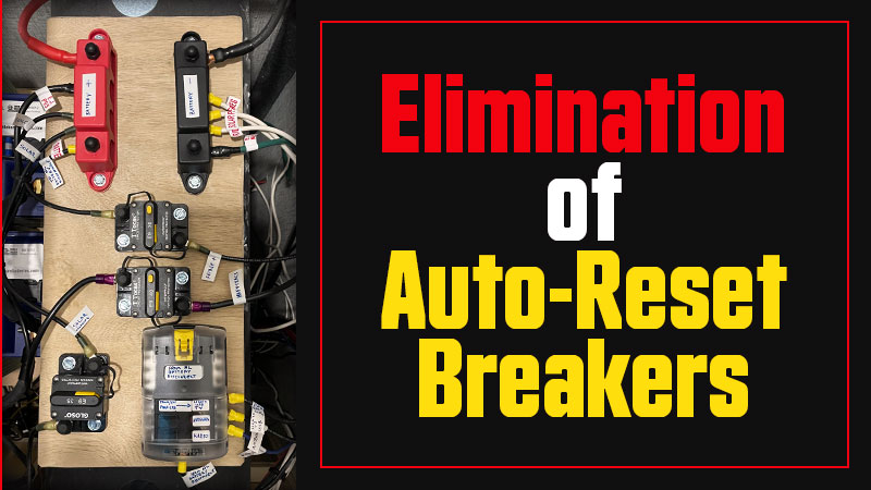 Elimination Auto Reset Breakers