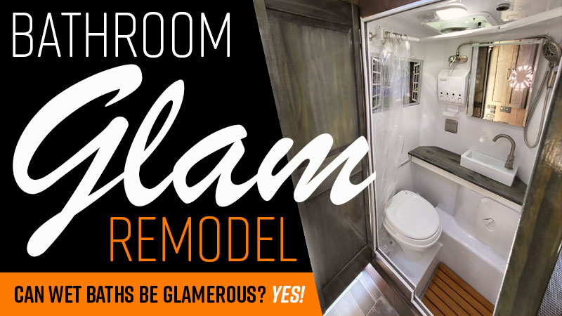 Bathroom Glam Remodel In A Northern Lite Camper Wet Bath