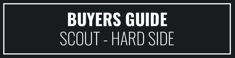 Buyers Guide Scout Camper Hard Side