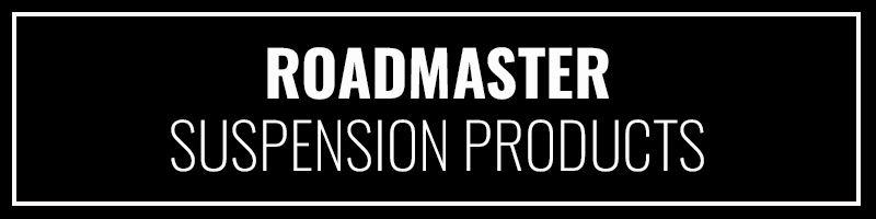 Roadmaster Suspension Products Gear Guide