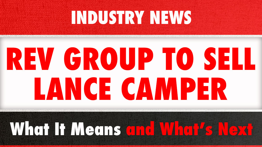 REV Group Selling Lance Campers