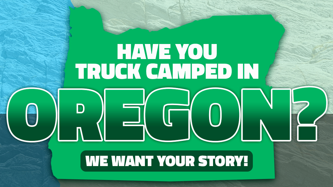 Have You Truck Camped In Oregon?