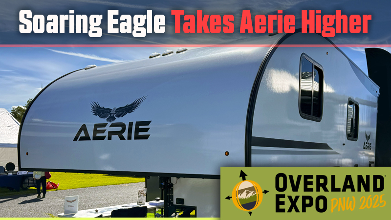 Overland Expo PNW 2025 Soaring Eagle Aerie Camper