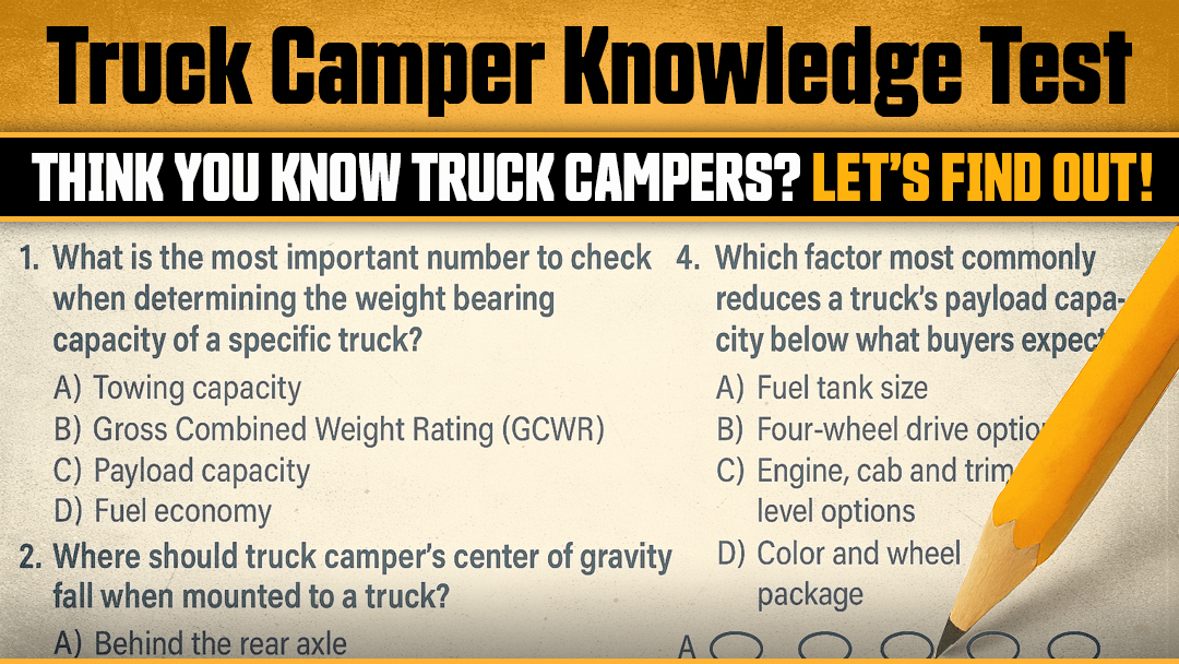 Truck Camper Knowledge Test