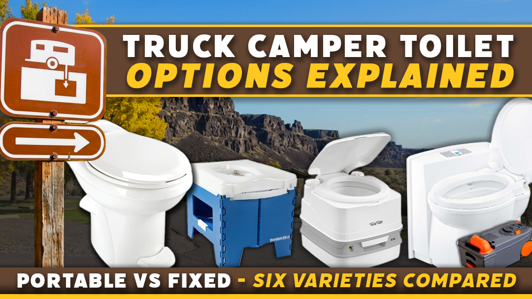 Truck Camper Toilets Explained