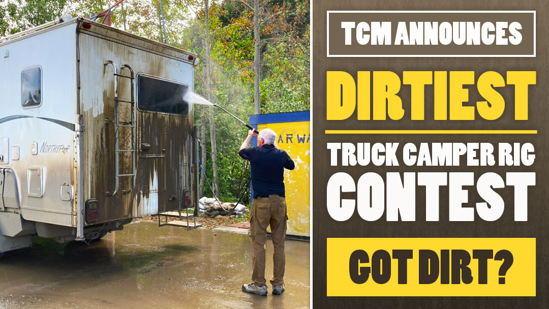 Dirtiest Truck Camper Contest