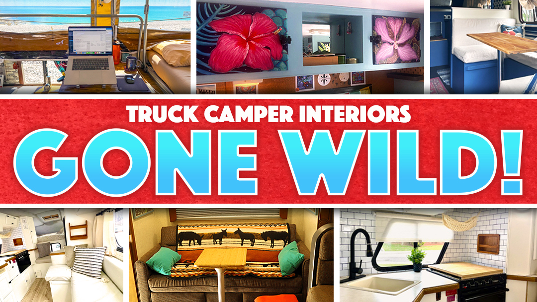 Truck Camper Interiors Gone Wild