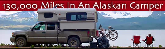 130000 Miles Alaskan Camper