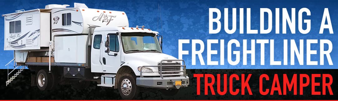 Building A Freightliner Camper