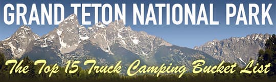 Grand Teton National Park Bucket List