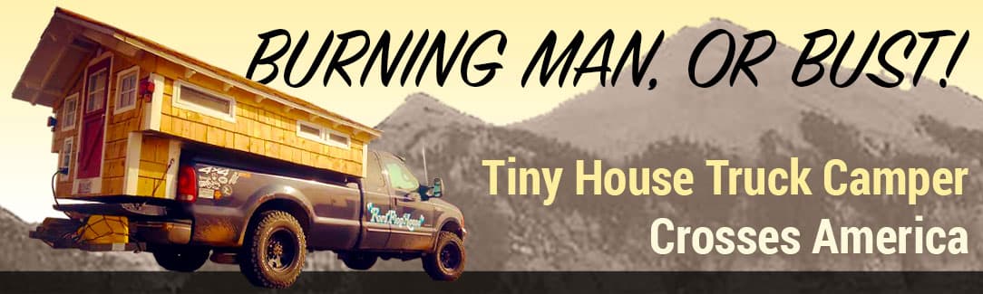 Tiny House Truck Camper