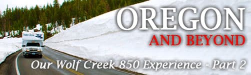Oregon and Beyond: Wolf Creek 850 Experience Part 2