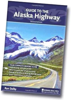 Ron Dalby Guide to Alaska Highway